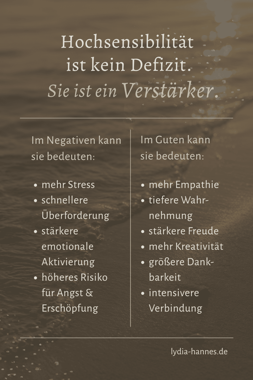 Hochsensibilität wirkt wie ein Verstärker.