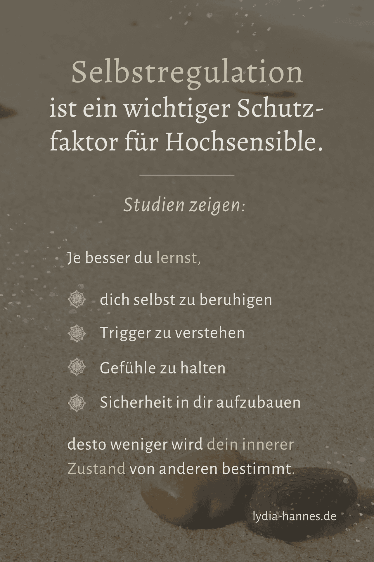 Selbstregulation ist für Hochsensible ein wichtiger Schutzfaktor.