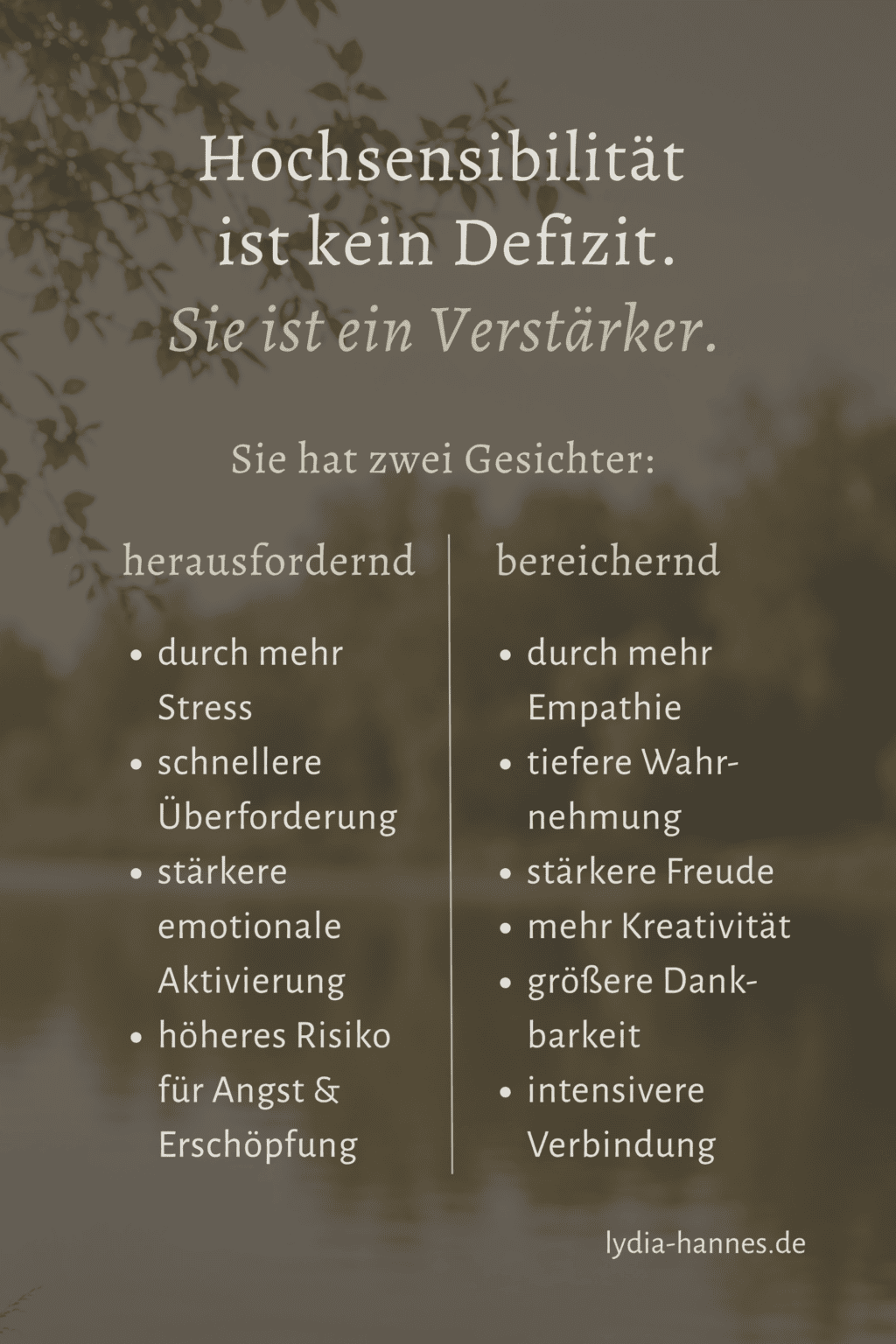 Infokarte Hochsensibilität 3: Hochsensibilität ist kein Defizit, sondern ein Verstärker mit zwei Gesichtern – herausfordernd durch schnellere Überforderung oder bereichernd durch tiefere Wahrnehmung.